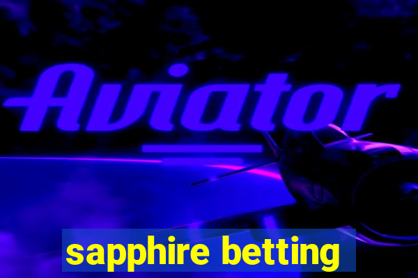 sapphire betting