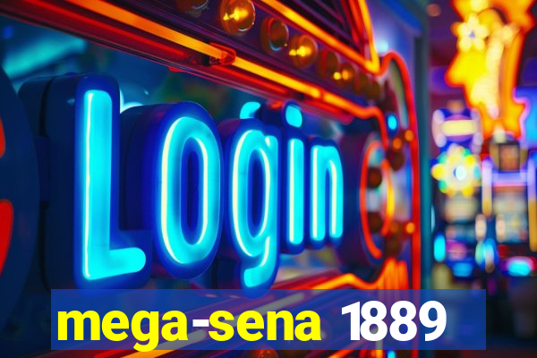 mega-sena 1889