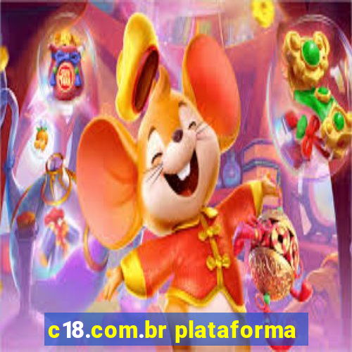 c18.com.br plataforma