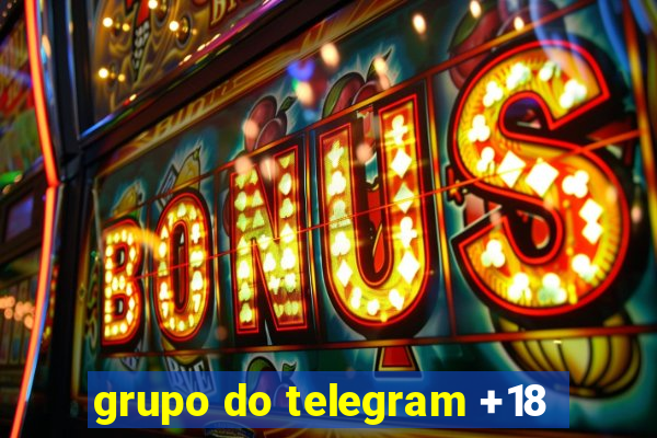 grupo do telegram +18