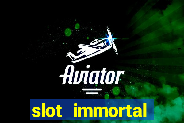 slot immortal romance fiable