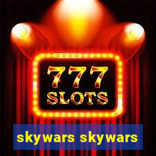 skywars skywars