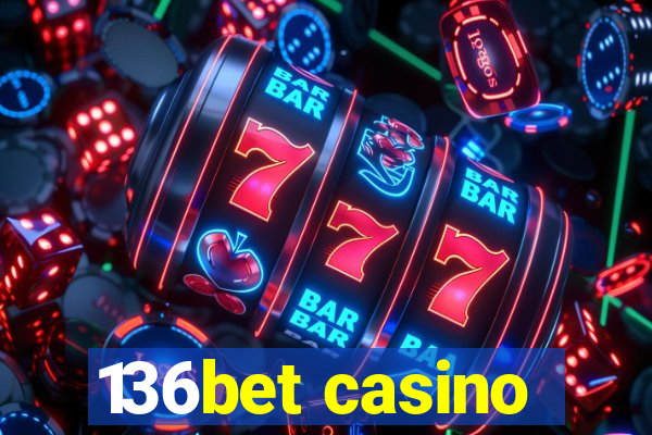 136bet casino