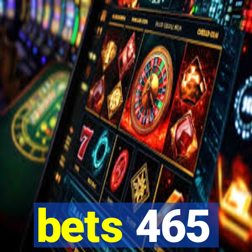 bets 465