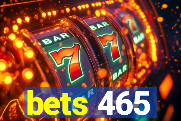 bets 465