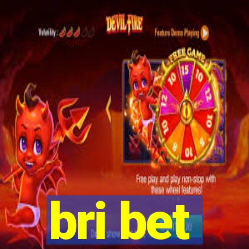 bri bet