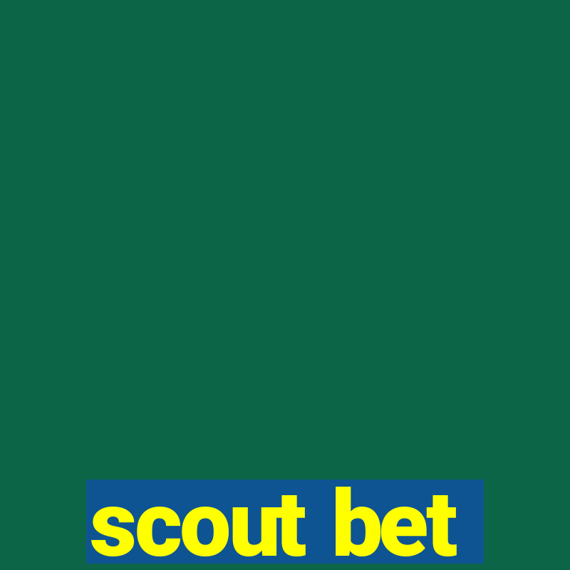 scout bet