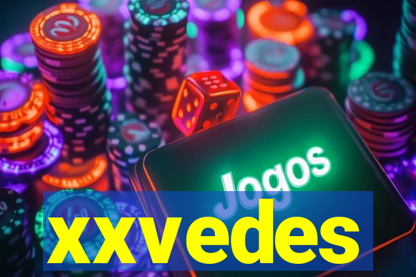 xxvedes