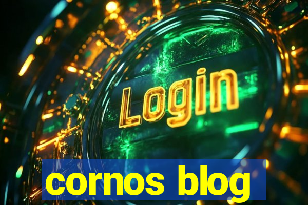 cornos blog