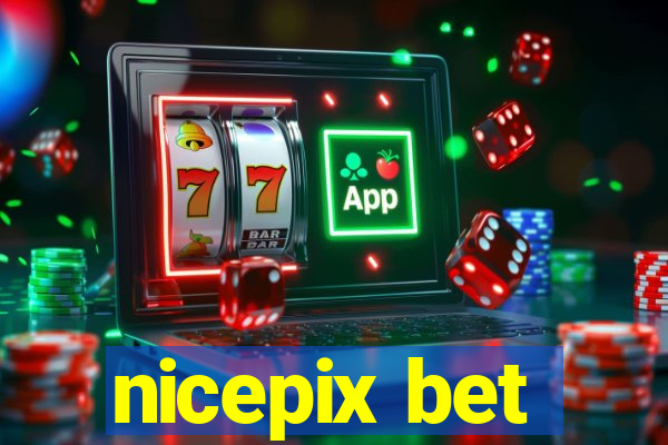 nicepix bet