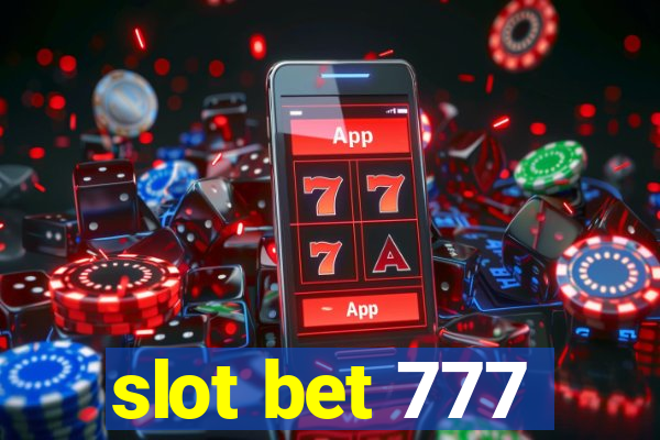 slot bet 777