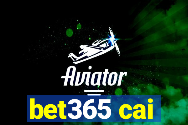 bet365 cai