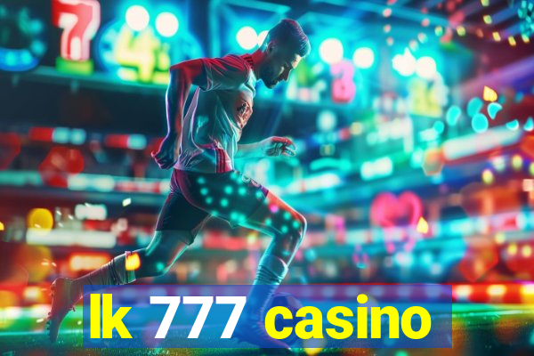 lk 777 casino