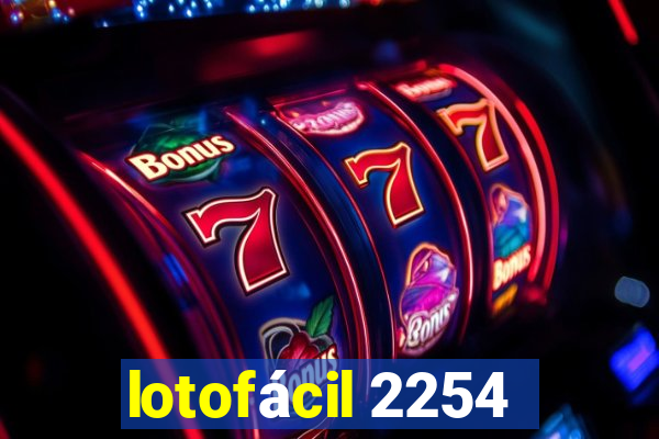 lotofácil 2254