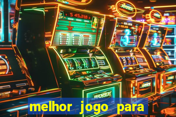 melhor jogo para ganhar dinheiro online