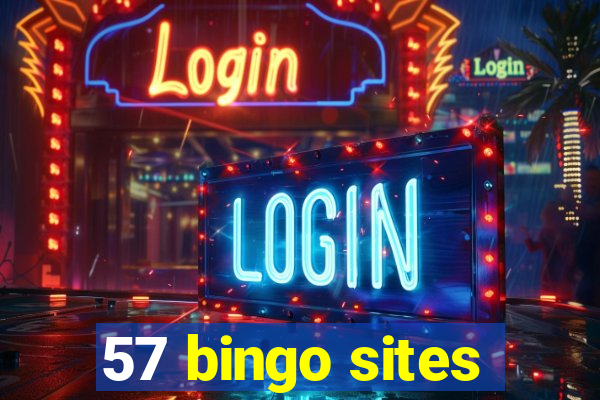 57 bingo sites