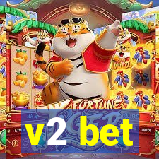 v2 bet