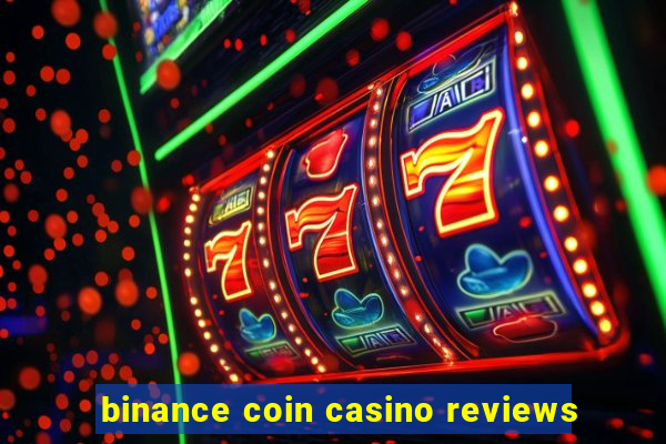 binance coin casino reviews