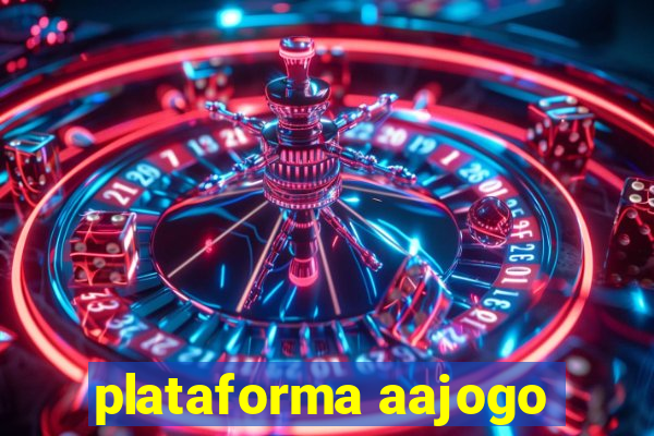 plataforma aajogo