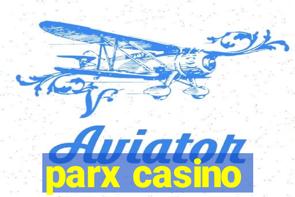 parx casino