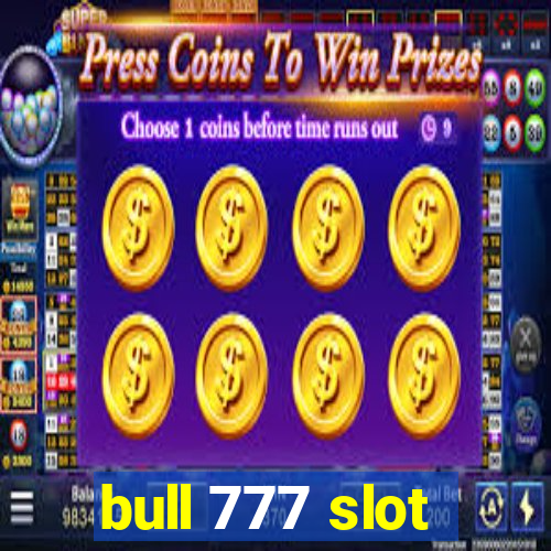 bull 777 slot