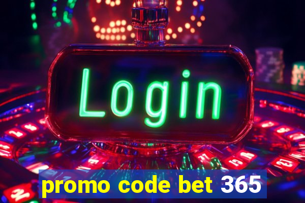 promo code bet 365