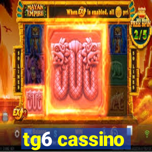 tg6 cassino