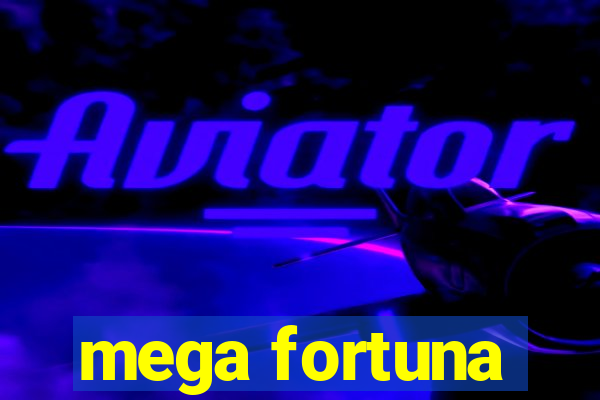 mega fortuna