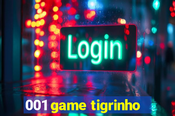 001 game tigrinho