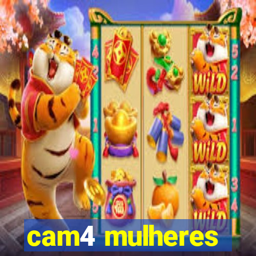 cam4 mulheres