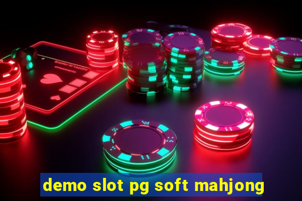 demo slot pg soft mahjong