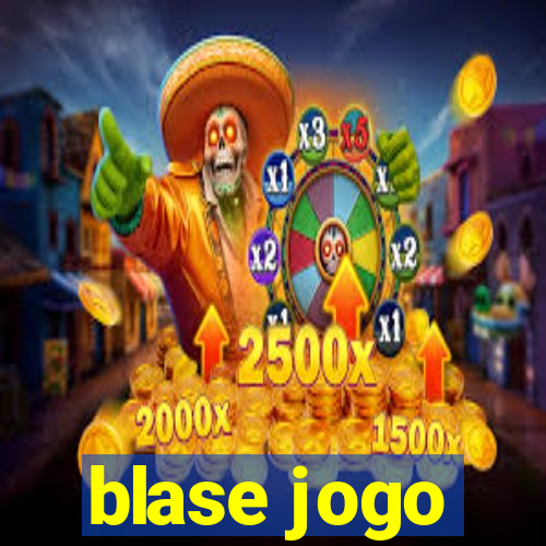 blase jogo