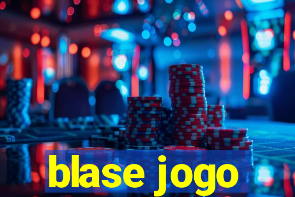 blase jogo