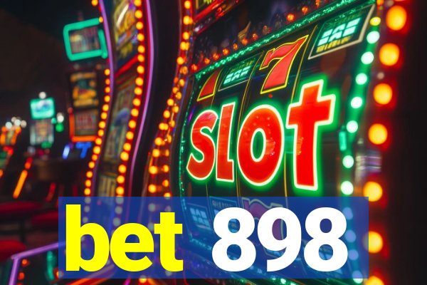 bet 898