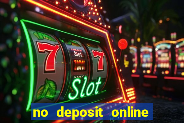 no deposit online casino bonus