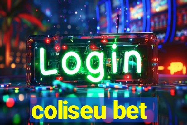 coliseu bet