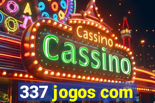 337 jogos com