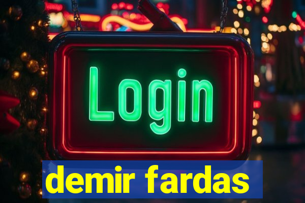 demir fardas