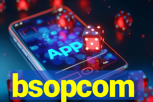 bsopcom