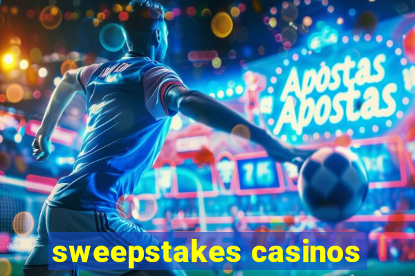 sweepstakes casinos