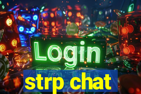 strp chat