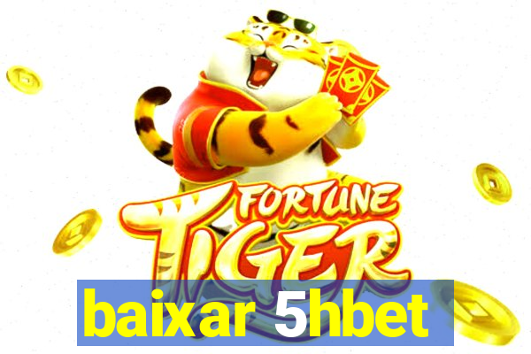 baixar 5hbet