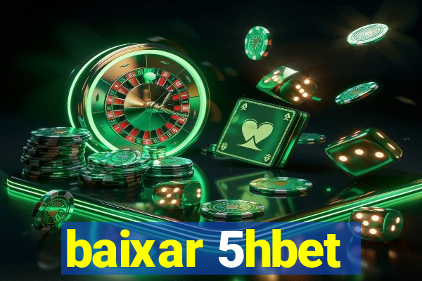 baixar 5hbet