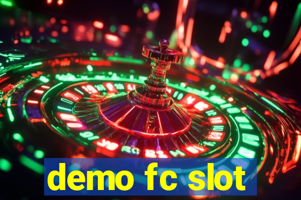 demo fc slot