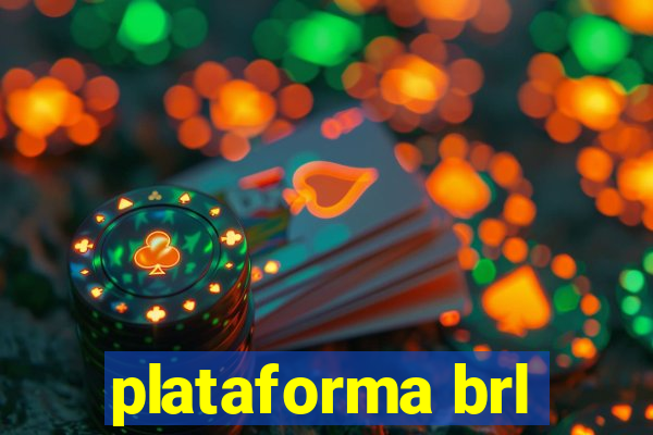 plataforma brl