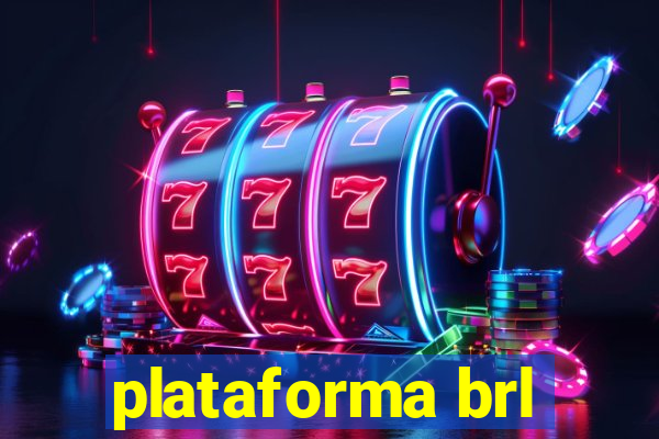 plataforma brl