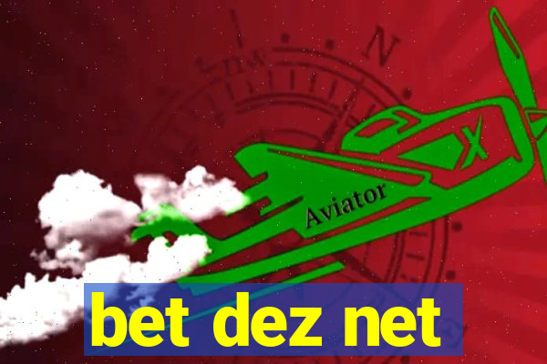 bet dez net