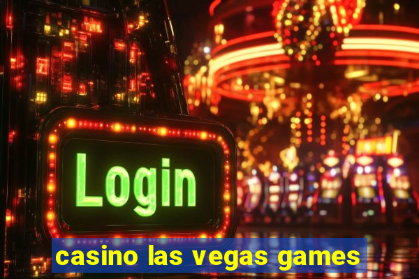 casino las vegas games