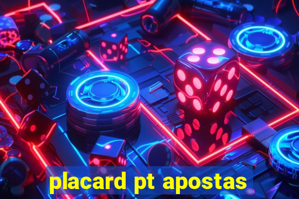 placard pt apostas