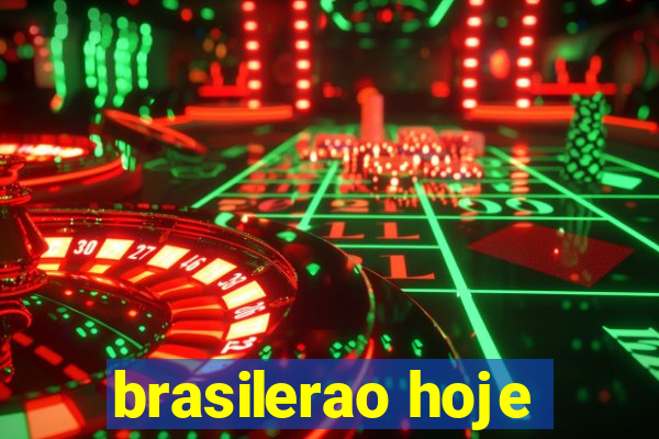 brasilerao hoje